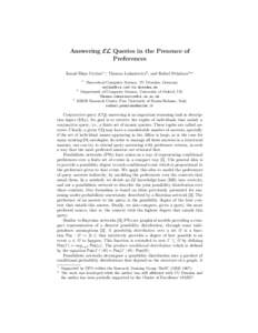 Answering EL Queries in the Presence of Preferences İsmail İlkan Ceylan1? , Thomas Lukasiewicz2 , and Rafael Peñaloza3?? 1  3