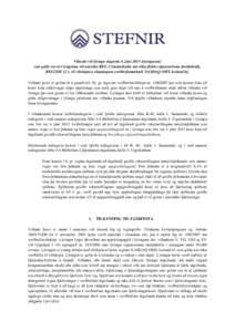 Viðauki við lýsingu dagsetta 4. júní 2013 (lýsingunni) sem gefin var út í tengslum við umsókn REG 2 Smáralindar um töku flokks eignavarinna skuldabréfa, REG2SM 12 1, til viðskipta á skipulegum verðbréfam