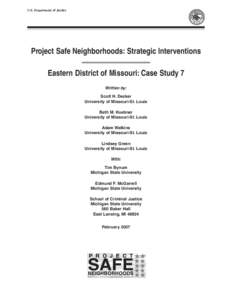 Project Safe Neighborhoods: Strategic Interventions - Eastern District of Missouri, Case Study 7