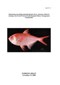 Information describing alfonsino (Beryx splendens) fisheries relating to the North Western Pacific Regional Fishery Management Organisation