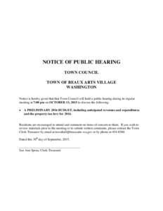 NOTICE OF PUBLIC HEARING TOWN COUNCIL TOWN OF BEAUX ARTS VILLAGE WASHINGTON Notice is hereby given that that Town Council will hold a public hearing during its regular meeting at 7:00 pm on OCTOBER 13, 2015 to discuss th