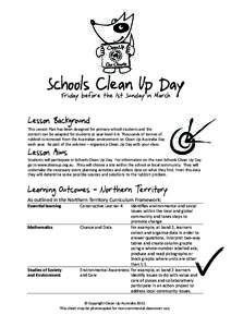 Schools Clean Up Day Friday before the 1st Sunday in March Lesson Background  This Lesson Plan has been designed for primary school students and the