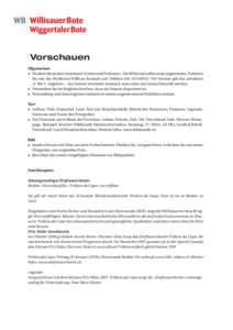 Vorschauen Allgemeines > Denken Sie an den Grundsatz «Geben und Nehmen». Der Böttu ist auf Inserate angewiesen. ­Nehmen Sie mit der Publicitas Willisau Kontakt auf (Telefon[removed] 46 05). Für Vereine gilt da