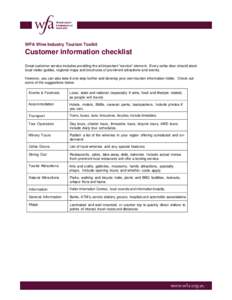 WFA Wine Industry Tourism Toolkit  Customer information checklist Great customer service includes providing the all-important 