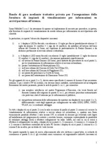 Bando di gara mediante trattativa privata per l’assegnazione della fornitura di impianti di visualizzazione per informazioni su arrivi/partenze all’utenza. Siena Mobilità S.c.a.r.l. ha intenzione di operare un’esp