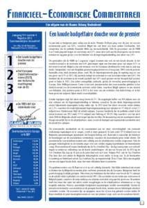 Financieel-Economische Commentaren Een uitgave van de Vlaams Belang Studiedienst Jaargang 10 • nummer 4 Augustus 2012 Tweemaandelijkse nieuwsbrief Ver. Uitg.: Gerolf Annemans,