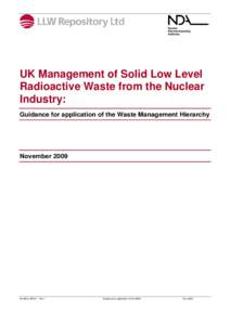 Industrial ecology / Radioactive waste / Low level waste / Low Level Waste Repository / Waste reduction / Waste minimisation / Nuclear Decommissioning Authority / Waste hierarchy / Nuclear power / Waste management / Sustainability / Waste