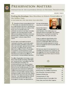 Preservation Matters Newsletter of the California Office of Historic Preservation VOLUME 7 ISSUE 1  2014 