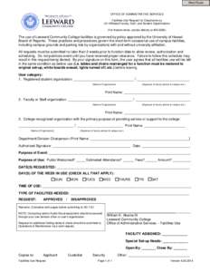 Print Form OFFICE OF ADMINISTRATIVE SERVICES Facilities Use Request for Classrooms by UH Affiliated Faculty, Staff, and Student Organizations (For theatre rental, contact directly at[removed])