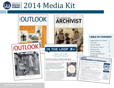 2014 Media Kit  TABLE OF CONTENTS Opportunities-at-a-Glance In the Loop Archival Outlook