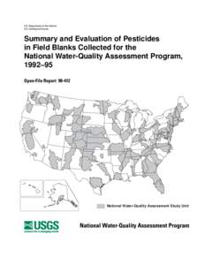 U.S. Department of the Interior U.S. Geological Survey Summary and Evaluation of Pesticides in Field Blanks Collected for the National Water-Quality Assessment Program,