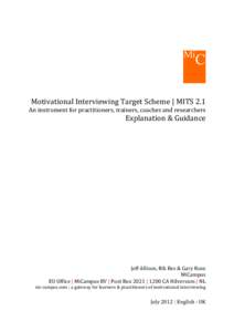 Motivational Interviewing Target Scheme | MITS 2.1  An instrument for practitioners, trainers, coaches and researchers Explanation & Guidance