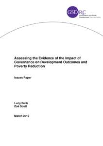 Assessing the Evidence of the Impact of Governance on Development Outcomes and Poverty Reduction Issues Paper  Lucy Earle