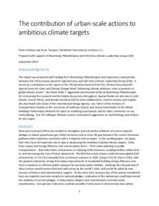 The contribution of urban-scale actions to ambitious climate targets Peter Erickson and Kevin Tempest, Stockholm Environment Institute-U.S. Prepared with support of Bloomberg Philanthropies and C40 Cities Climate Leaders