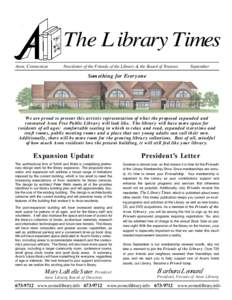 The Library Times Avon, Connecticut Newsletter of the Friends of the Library & the Board of Trustees  September