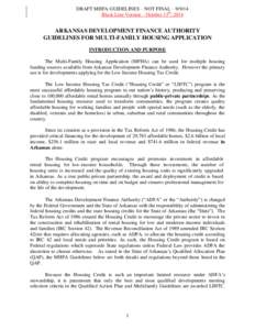 DRAFT MHFA GUIDELINES – NOT FINAL – [removed]Black Line Version – October 13th, 2014 ARKANSAS DEVELOPMENT FINANCE AUTHORITY GUIDELINES FOR MULTI-FAMILY HOUSING APPLICATION INTRODUCTION AND PURPOSE