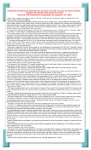 MINUTES OF REGULAR MEETING OF COUNCIL OF THE VILLAGE OF EAST SPARTA, COUNTY OF STARK AND STATE OF OHIO HELD IN THE MUNICIPAL BUILDING ON JANUARY 15, 2007 Mayor Truax called the m eeting to order at 7:00 PM. The Mayor led