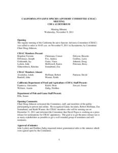 CALIFORNIA INVASIVE SPECIES ADVISORY COMMITTEE (CISAC) MEETING CDFA AUDITORIUM Meeting Minutes Wednesday, November 9, 2011