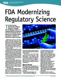 Consumer Health Information www.fda.gov/consumer FDA Modernizing Regulatory Science T