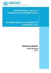 INTERNATIONAL QUALITY ASSURANCE PROGRAMME (IQAP) INTERNATIONAL COLLABORATIVE EXERCISES (ICE)