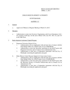 REGULAR BOARD MEETING APRIL 11, 2013 URBAN REDEVELOPMENT AUTHORITY OF PITTSBURGH AGENDA “A”