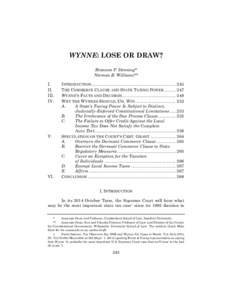 WYNNE: LOSE OR DRAW? Brannon P. Denning* Norman R. Williams** I. II. III.