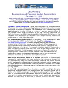 DECPG Daily Economics and Financial Market Commentary October 15, 2009 Mick Riordan (x31289), Cristina Savescu (x80812), Nadia Islam Spivak (x80504) Eung Ju Kim (x85804), Shane Streifel (x33867), Annette De Kleine (x3471