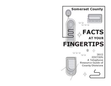 Somerset County  FACTS AT YOUR  FINGERTIPS