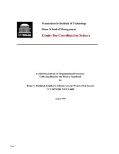 Massachusetts Institute of Technology Sloan School of Management Center for Coordination Science  Useful Descriptions of Organizational Processes: