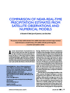 COMPARISON OF NEAR-REAL-TIME PRECIPITATION ESTIMATES FROM SATELLITE OBSERVATIONS AND NUMERICAL MODELS BY