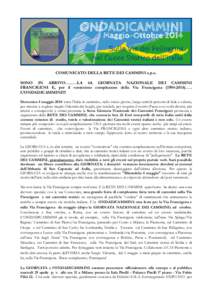 COMUNICATO DELLA RETE DEI CAMMINI a.p.s. SONO IN ARRIVO…..….LA 6A GIORNATA NAZIONALE DEI CAMMINI FRANCIGENI E, per il ventesimo compleanno della Via Francigena[removed])….. L’ONDADICAMMINI!!! Domenica 4 maggio 