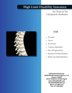 High Limit Disability Insurance For Those In The Chiropractic Profession FOR • Personal