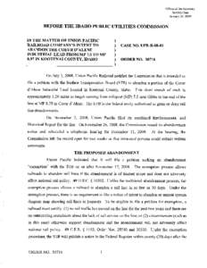 Office of the Secretary Service Date January 20 , 2009 BEFORE THE IDAHO PUBLIC UTILITIES COMMISSION IN THE MATTER OF UNION PACIFIC