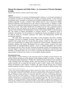 Forum on Public Policy  Human Development and Public Policy: An Assessment of Marxist Ideologies in India Santosh Saha, Professor of History, Mount Union College Abstract