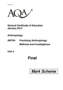 Version 2.0  General Certificate of Education January 2013 Anthropology ANTH4