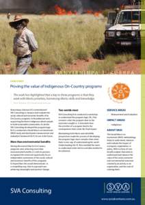 K a n y i r n i n pa J u k u r r pa CASE STUDY Proving the value of Indigenous On-Country programs The work has highlighted that a key to these programs is that they work with Martu priorities, harnessing Martu skills an