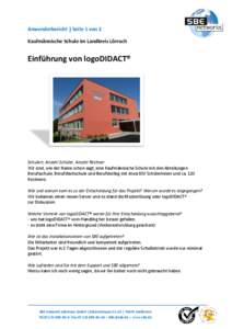 Anwenderbericht | Seite 1 von 2 Kaufmännische Schule im Landkreis Lörrach Einführung von logoDIDACT®  Schulart, Anzahl Schüler, Anzahl Rechner