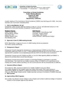 Committee on Dental Auxiliaries 2005 Evergreen Street, Suite 1050, Sacramento, California[removed]P[removed]F[removed] | www.comda.ca.gov Committee on Dental Auxiliaries Public Meeting Minutes