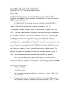 Order Approving Proposed Rule Change Regarding Amendments to Rule G-40, on Electronic Mail Contacts, and Form G-40; Rel. No[removed], File No. SR-MSRB[removed]