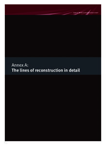 Annex A: The lines of reconstruction in detail  Annex A: The lines of reconstruction in detail  Reconnect, rebuild and improve Queensland