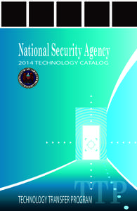 National Security Agency 2014 TECHNOLOGY CATALOG TTP  TECHNOLOGY TRANSFER PROGRAM