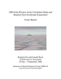 2004 Joint Western Arctic Circulation Study/ Beaufort Gyre Freshwater Experiment (IOS Code[removed])