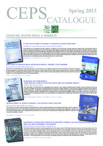 CEPSCatalogue  Spring 2013 FINANCIAL INSTITUTIONS & MARKETS A Legal and Economic Assessment of European Takeover Regulation