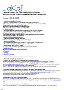 Landeskonferenz der Gleichstellungsbeauftragten der Hochschulen und Universitätsklinika des Landes NRW Newsletter, Informationen der Sprecherinnen 1.1 Zulassung zu Prüfungsleistungen von Studierend