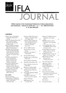 Official Journal of the International Federation of Library Associations and Institutions – Volume[removed]No. 1, p. 1 – 83, ISSN[removed]K. G. Saur München CONTENTS Donald G. Davis, Jr. With Malice