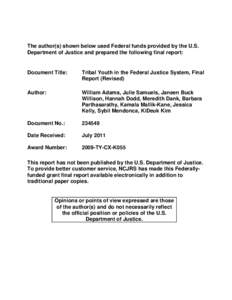 Public Law 280 / Tribal sovereignty in the United States / Indian Country Jurisdiction / Federal Bureau of Prisons / Juvenile court / Federal Bureau of Investigation / Minor / Criminal jurisdiction / Duro v. Reina / Law / Government / 83rd United States Congress