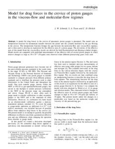 metrologia  Model for drag forces in the crevice of piston gauges in the viscous-flow and molecular-flow regimes J. W. Schmidt, S. A. Tison and C. D. Ehrlich