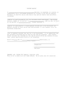 PATIENT WAIVER  I, (patient, or guardian, or trustee, or conservator, etc.), do hereby authorize the release of any and all medical documents of whatever nature and form of any and all health care providers,