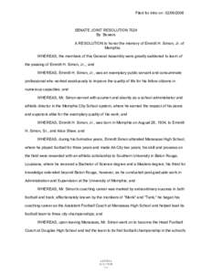 Filed for intro on[removed]SENATE JOINT RESOLUTION 7024 By Bowers A RESOLUTION to honor the memory of Emmitt H. Simon, Jr. of Memphis.