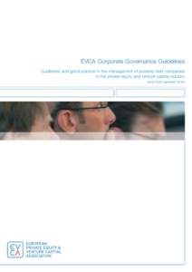 EVCA Corporate Governance Guidelines Guidelines and good practice in the management of privately held companies in the private equity and venture capital industry Juneupdated 2010)  EVCA Professional Standards